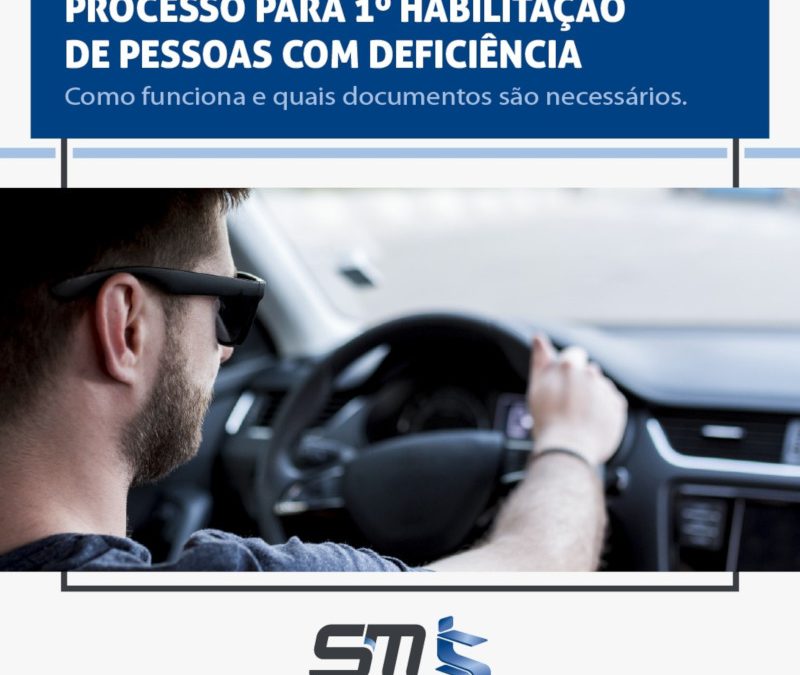 Processo para Primeira Habilitação de Pessoas com Deficiência