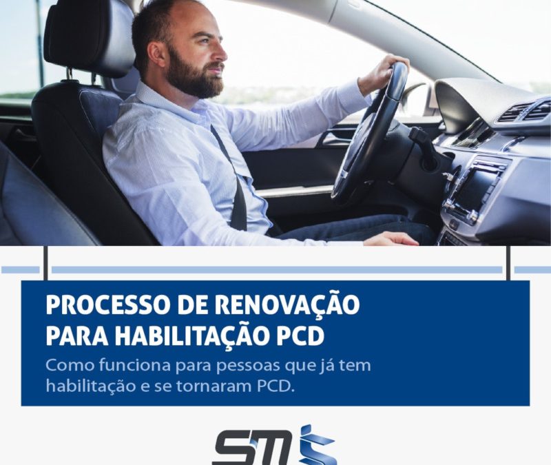 Processo de Renovação para Habilitação PCD